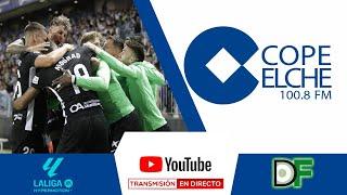 DIRECTO ¿Te gustó el Elche CF frente al Málaga?