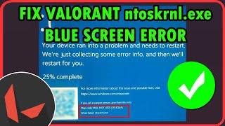 How To Fix Valorant ntoskrnl.exe Blue Screen Error