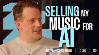 AI Companies Tried to Buy ALL My Music | @BennJordan  | Bridges #36