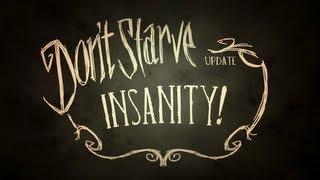 Don't Starve: Insanity!