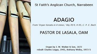 Adagio (Sonata in A minor, H85 - C P E Bach) (Pastor de Lasala, Organ of St Faith's, Narrabeen)