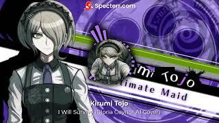 Kirumi Tojo (Danganronpa V3) - I Will Survive (Gloria Gaynor AI Cover)