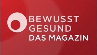 Bewusst gesund - Das Magazin | ORF2 | 25.09.2021, 17:30