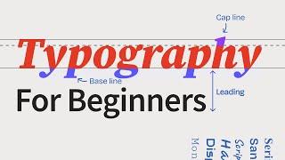 The ULTIMATE Guide To Typography For Beginners