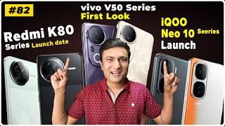 Redmi Note 14 Series  launch, Redmi K80 Series Launch, iQOO Neo 10 Series teased ,vivo V50 Series