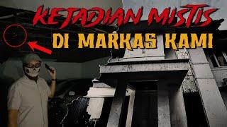 Markas Kami Ternyata Banyak Kejadian Mistisnya