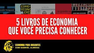 5 livros para iniciantes em economia que você precisa conhecer