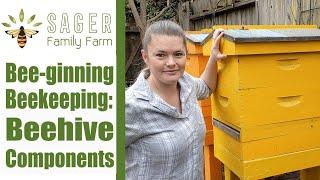 Beehive Components | Sager Family Farm