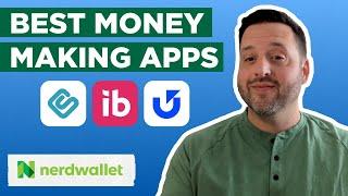 Best Money Making Apps (2024 Guide) | NerdWallet