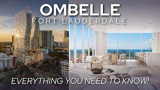 Discover Ombelle: The Ultimate Urban Luxury Residences in Downtown Fort Lauderdale!