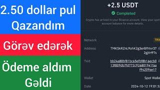 2.50 DOLLAR PUL QAZANDIM ÖDEME ALDIM GƏLDİ SÜBUTLU (2024)