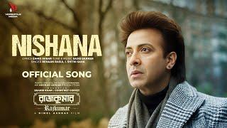 Nishana (নিশানা) | Rehaan Rasul | Shithi Saha | Shakib Khan | Rajkumar Movie Song | Versatile Media