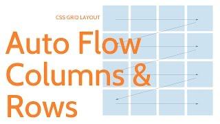 CSS Grid Layout // Auto Flow Rows and Columns