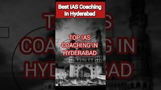 Best IAS Coaching in Hyderabad | Top IAS coaching in Hyderabad #upsc #hyderabad