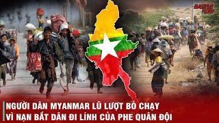 LÀN SÓNG "BỎ CHẠY" KHỎI ĐẤT NƯỚC KHỦNG KHIẾP CỦA NGƯỜI DÂN MYANMAR - VIỄN CẢNH SỤP ĐỔ TỚI GẦN