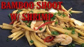 BAMBOO SHOOT  WITH  SHRIMP  I DELICIOUS AND SIMPLE RECIPE IRISH CHENG