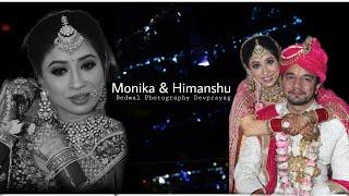 Monika & Himanshu (Best  Garhwali Weddingh Hightlight)