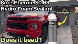 Best new foaming wet sealant? KochChemie S0.03 Hydro Foam Sealant. Is it worth $40?!