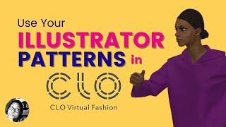 From Illustrator to CLO3D: Get Ready to Upgrade Your Fashion Game!