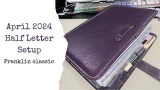 April 2024 Monthly Setup || Franklin Classic || Switching Back To My Purple Plumeria Vintage Aurora!