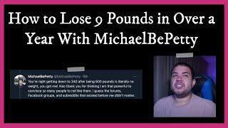 How to Lose 9 Pounds in 14 Months with MichaelBePetty | Haydur Nation