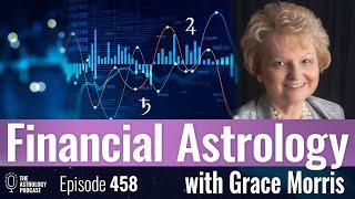 Financial Astrology, with Grace Morris