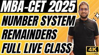 MBA CET 2025 Preparation : Number System - Remainders Full Class | Basics To CET Level