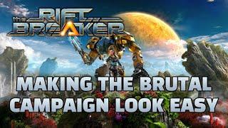 The Riftbreaker: Making the Final Battle of the Brutal Campaign look easy!