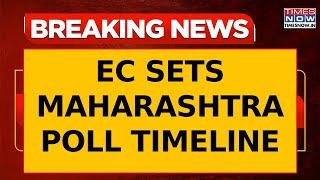 EC Sets Maharashtra Poll Timeline, Elections To Take Place Before November 26 | Breaking News