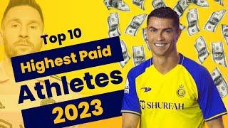 Top 10 Highest Paid Athletes 2023