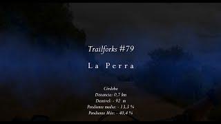 Trailforks #79 - La Perra (Córdoba)