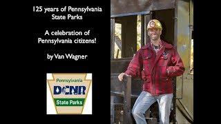 Pennsylvania State Parks 125th anniversary history by Van Wagner