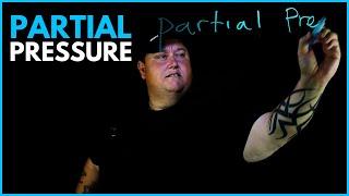 What are PARTIAL PRESSURES? (SCUBA DIVERS NEED TO KNOW)