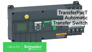 New Generation ATS - TransferPacT | Schneider Electric