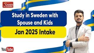 Study in Sweden - With Spouse & Dependent Kids | Fees & Funds | Portals Open For Sweden Study Visa