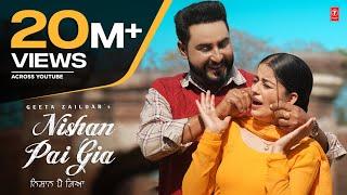 Nishan Pai Gia | Geeta Zaildar, Jassi X | Latest Punjabi Songs 2023 | T-Series