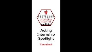 UH EM Acting Internship: Cleveland