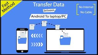 how to transfer data from mobile phone to laptop/PC without USB cable | transfer data phone to PC