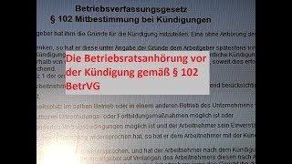 Die Betriebsratsanhörung aus § 102 BetrVG vor der Kündigung