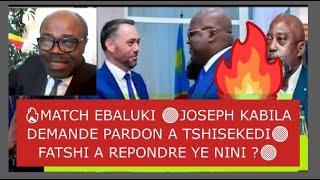 SASSOU GRILLÉ JOSEPH KABILA DEMANDE PARDON A TSHISEKEDIFATSHI A REPONDRE YE NINI ?