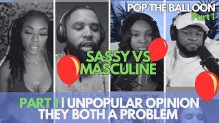 SASSY! POP THE BALLOON CHI CHI + DANNY PRIME EXAMPLE WHY MEN & WOMEN ARE SINGLE