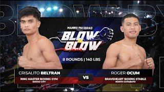 Crisalito Beltran vs Roger Ocum | Manny Pacquiao presents Blow by Blow | Full Fight