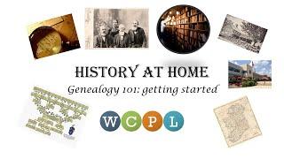 History at Home: Genealogy 101