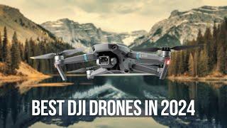 Best DJI Drones in 2024 - Top 5 Best DJI Drones in 2024