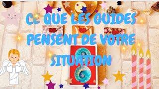 ️CE QUE PENSENT LES GUIDES DE VOTRE SITUATION ⭐️ Guidance intemporelle