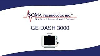 GE DASH 3000 - Soma Technology, Inc