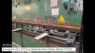 Accurpress 12’ x 175 Ton Hydraulic Press Brake, Model 717512, 15843