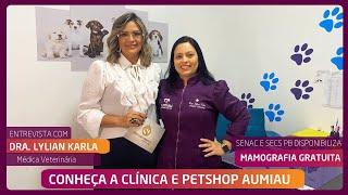 CONHEÇA A CLÍNICA E PETSHOT AUMIAU | CUIDADOS PARA O SEU PET