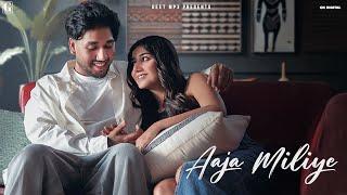 Aaja Miliye - Musahib (Official Video) Satti Dhillon - Latest Romantic Song - Geet MP3