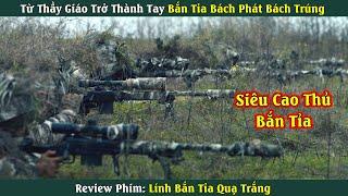 Từ thầy giáo vật lý trở thành tay bắn tỉa thiện xạ| review phim: Sniper. The White Raven